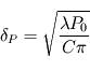 \delta_P = \sqrt{\frac{\lambda P_0}{C\pi}}